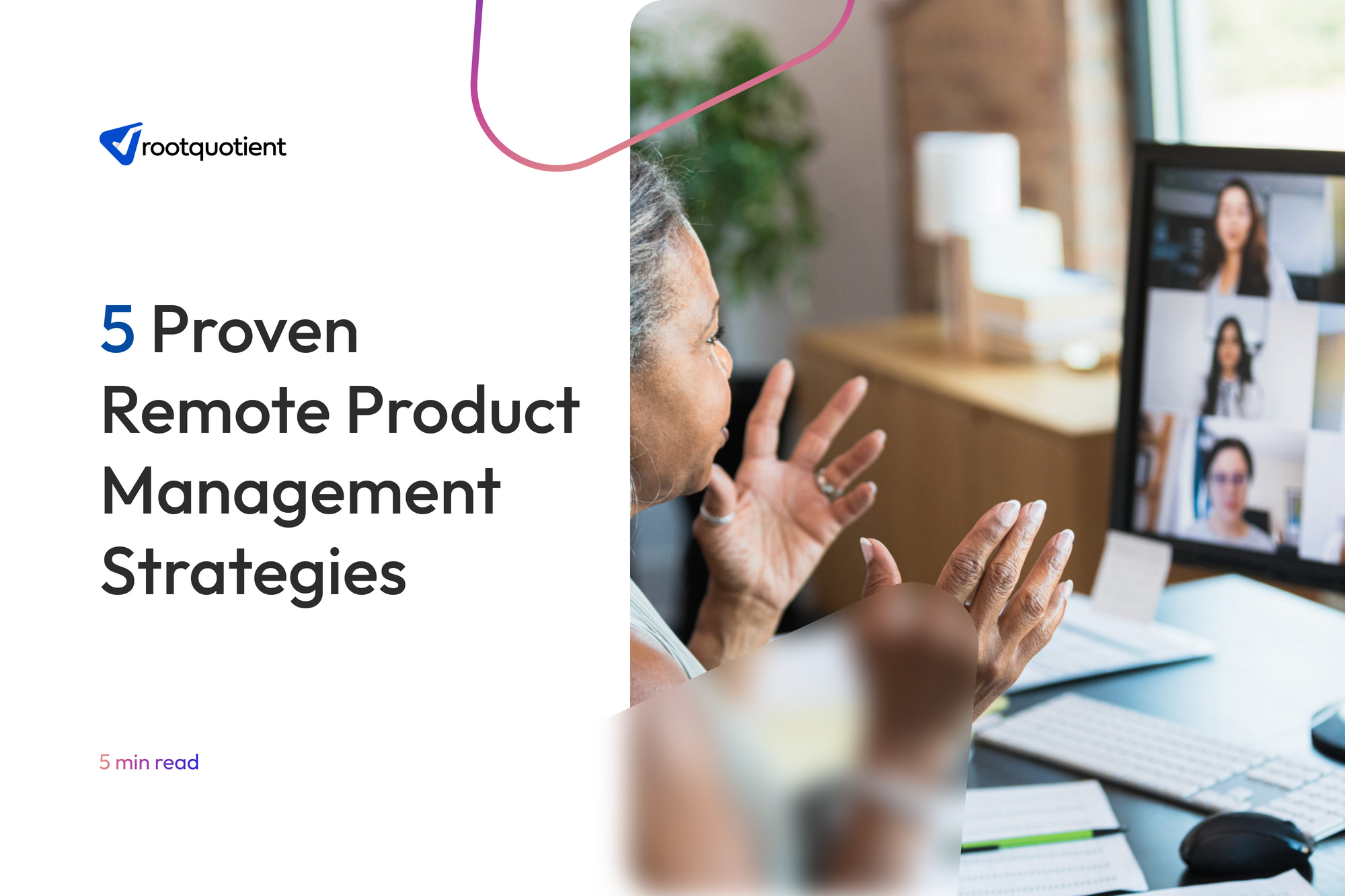 5 Proven Remote Product Management Strategies