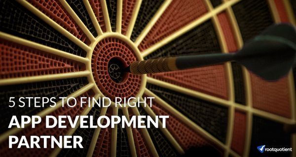 5 Steps to find the right App Development Partner