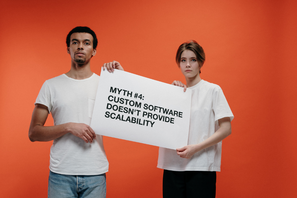 Common Myths About Custom Software Development Debunked